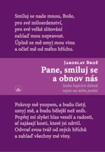 Pane, smiluj se a obnov nás - Jaroslav Brož