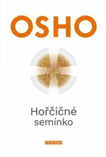 Hořčičné semínko - Osho Rajneesh