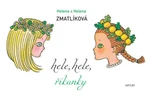 Hele, hele, říkanky - Helena Zmatlíková, Helena Zmatlíková ml.