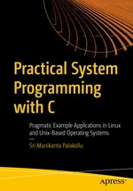 Practical System Programming with C