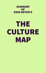 Summary of Erin Meyer's The Culture Map