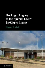 The Legal Legacy of the Special Court for Sierra Leone