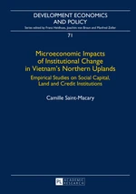 Microeconomic Impacts of Institutional Change in Vietnams Northern Uplands