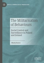 The Militarisation of Behaviours