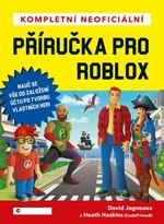 Kompletní neoficiální příručka pro Roblox - David Jagneaux - e-kniha