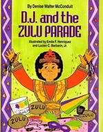 D. J. and the Zulu Parade