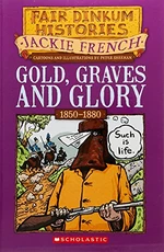 Gold, Graves and Glory