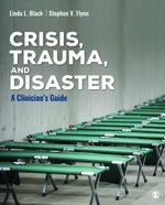 Crisis, Trauma, and Disaster