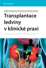 Transplantace ledviny v klinické praxi, Viklický Ondřej