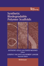 Synthetic Biodegradable Polymer Scaffolds