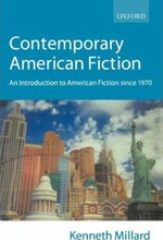 Contemporary American Fiction: an Introduction to American Fiction Science 1970 - Millard Kenneth