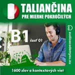 Taliančina pre mierne pokročilých B1 - Tomáš Dvořáček - audiokniha