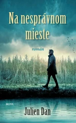 Na nesprávnom mieste - Julien Dan