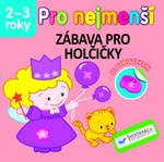 Pro nejmenší – zábava pro holčičky