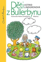 Děti z Bullerbynu - Astrid Lindgrenová