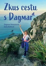 Zkus cestu s Dagmar - Soňa Bulbeck, Dagmar Honyisová