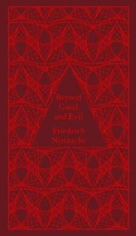 Beyond Good and Evil - Friedrich Nietzsche