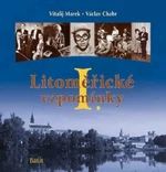 Litoměřické vzpomínky I. - Vitalij Marek, Václav Chabr