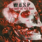 W.A.S.P. - The Best Of The Best (1984-2000) (Reissue) (2 LP) Disco de vinilo