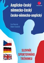 Anglicko-český/německo-český/česko-německo-anglický slovník sportovního tréninku - Eva Pokorná, Róbert Kandráč - e-kniha