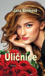 Uličnice - Jana Benková