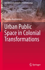 Urban Public Space in Colonial Transformations