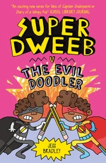 Super Dweeb v. the Evil Doodler