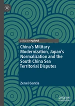 Chinaâs Military Modernization, Japanâs Normalization and the South China Sea Territorial Disputes