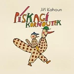 Pavel Zedníček – Kahoun:.Pískací kornoutek CD-MP3