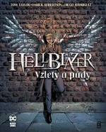 Hellblazer Vzlety a pády - Tom Taylor