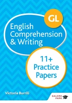 GL 11+ English Comprehension & Writing Practice Papers