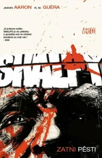 Skalpy Zatni pěsti - Jason Aaron, R.M. Guéra