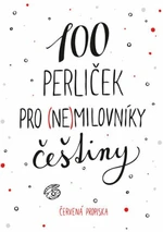 100 perliček pro (ne)milovníky češtiny - Červená propiska