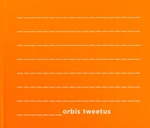 Orbis Tweetus (Defekt) - Otto Bohuš