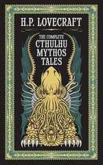 Complete Cthulhu Mythos Tales - Howard P. Lovecraft