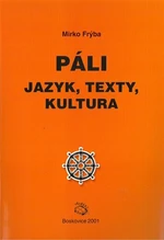 Páli - jazyk, texty, kultura - Mirko Frýba