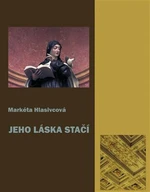 Jeho láska stačí - Markéta Hlasivcová