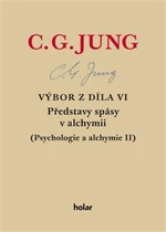 Výbor z díla VI. - Představy spásy v alchymii - Carl Gustav Jung