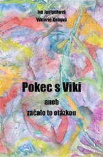 Pokec s Viki - Iva Justychová, Viki Kubová