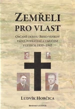 Zemřeli pro vlast - Ludvík Hořčica