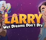 Leisure Suit Larry - Wet Dreams Don't Dry EU Steam CD Key
