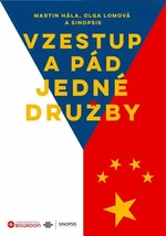 Vzestup a pád jedné družby - Olga Lomová, Martin Hála