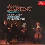 Foerstrovo trio – Martinů: Klavírní trio č. 3 C dur, Bergerettes
