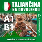 Taliančina na dovolenku A1-B1 - Tomáš Dvořáček - audiokniha