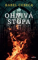 Ohnivá stopa (Defekt) - Karel Cubeca