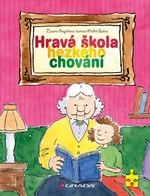 Hravá škola hezkého chování - Zuzana Pospíšilová, Michal Sušina - e-kniha