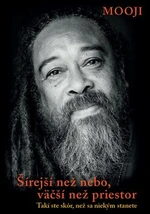 Šírejší než nebo, väčší než priestor - Mooji