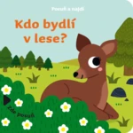 Kdo bydlí v lese? - Sonia Baretti
