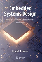 Embedded Systems Design using the MSP430FR2355 LaunchPadâ¢