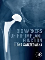 Biomarkers of Hip Implant Function